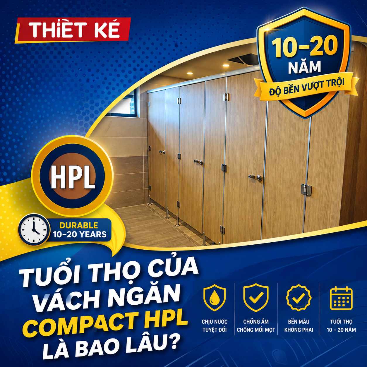 Tuổi thọ của vách ngăn Compact HPL là bao lâu?